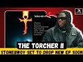 The Torcher II !!!! Stonebwoy hints on a new EP in 2026