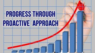Proactive Approach Explained | Motivational Video on Proactiveness  | Tips to becoming proactive |