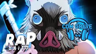 Instinto Selvagem Inosuke Hashibira Demon Slayer Kaito Prod. Ihaksi Com Grave