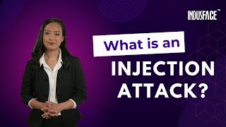 What is an Injection Attack?
