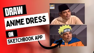 Drawing Naruto Dress On Meme Using Sketchbook App || Anime Edit || HabibiLuffy screenshot 1