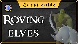 [Quest Guide] Roving Elves