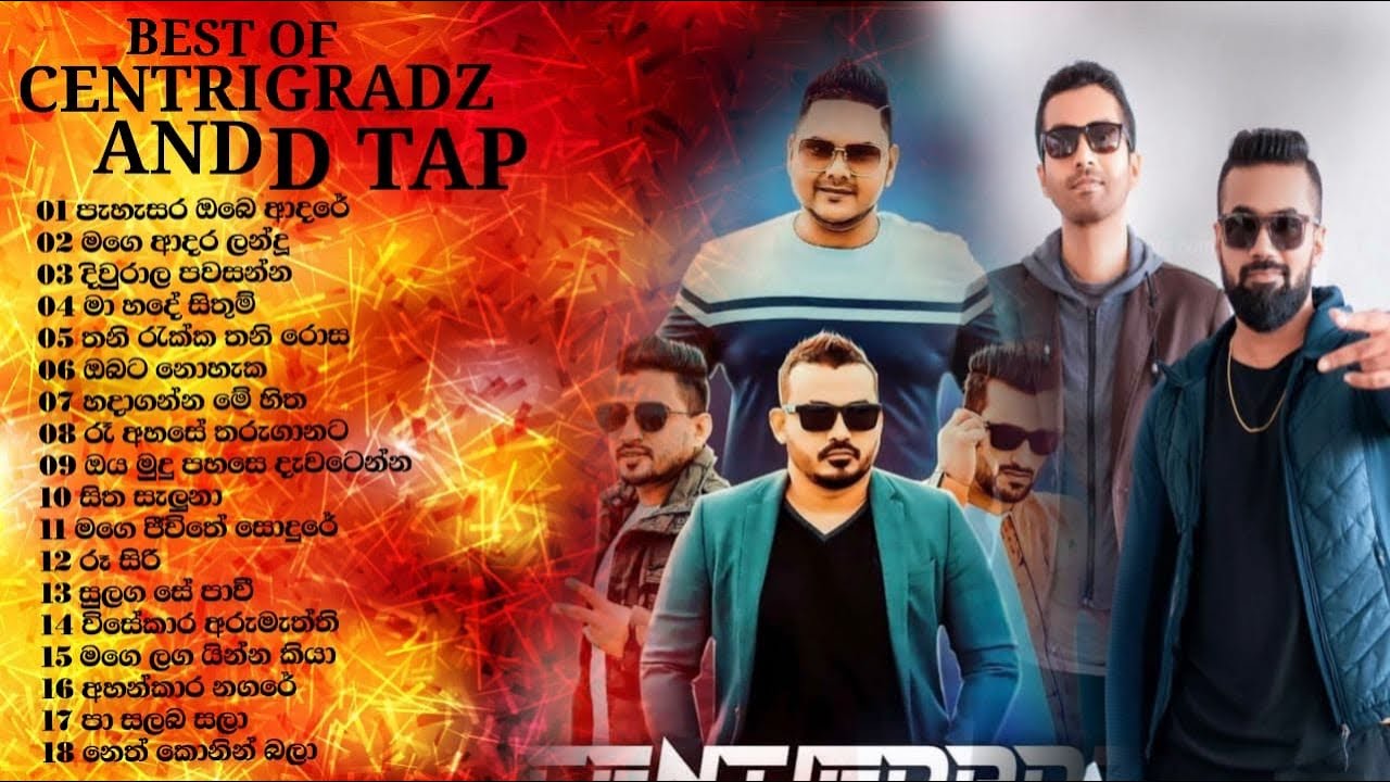 BEST OF CENTRIGRADZ AND D TAP Songs collection Heart touching and mind relaxing songs 