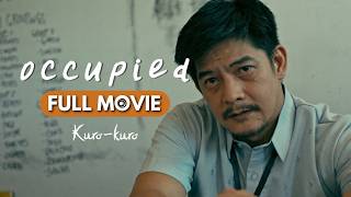 Occupied | Full Movie | Dave Duque, Romnick Sarmenta | Kuro-Kuro