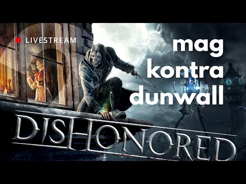 Na balu u Lady Boyle | DISHONORED Livestream #2 (cz. 1)