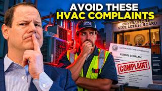 5 HVAC Mistakes That Turn Into License Complaints