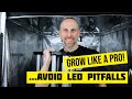 5 MISTAKES New Growers Make With LED Grow Lights