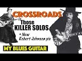 Eric Clapton CROSSROADS Guitar Solos + NEW Robert Johnson Photograph