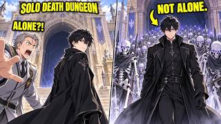 The Teacher Thought He Walked Into the Solo Death Dungeon to DIE. He Walked In With an ARMY