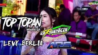 Top Topan || LEVY BERLIA ||  ARSEKA MUSIC || ARS JILID 1