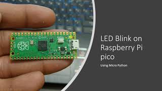 LED Blink on Raspberry Pi pico microcontroller