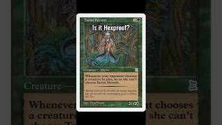 Is It Hexproof! #mtg