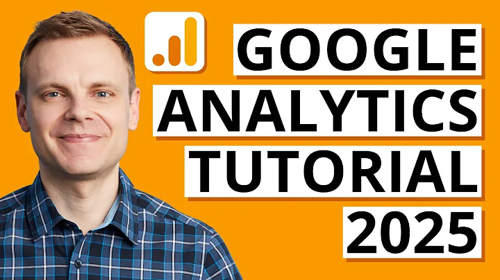 Google Analytics 4 Tutorial (2025) Step-by-Step Training