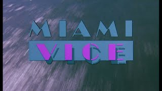 Miami Vice - intro (S01E01) (actually HD)