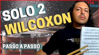 SOLO 2 WILCOXON 🥁 Passo a Passo  😎👣 Como tocar  SOLO n 2 CHARLEY WILCOXON 😀✅