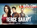 Serçe Sarayı 1. Bölüm | Full Bölüm | Songül Öden - Mert Fırat - Alican Yücesoy (English Su