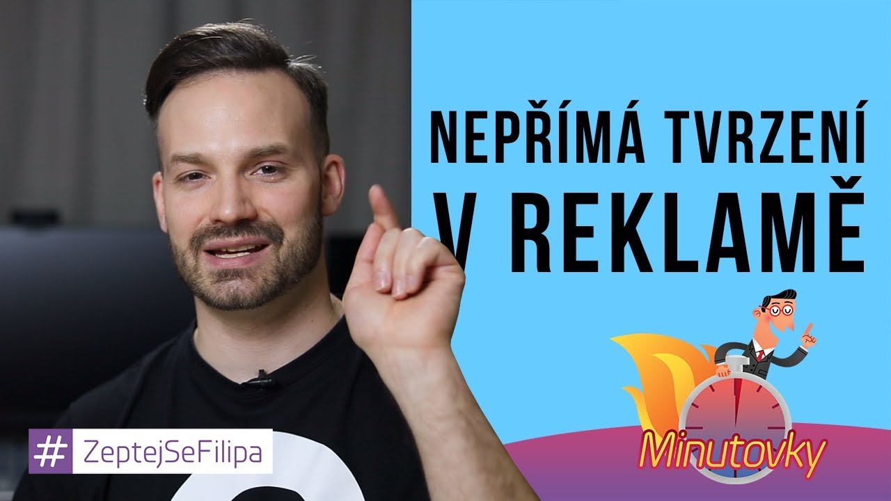 Nepřímá tvrzení v reklamě - Minutovky (92. díl)