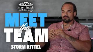 How Storm Kittel Overcame Self-Doubt to Build a Real Estate Career | Meet the Team