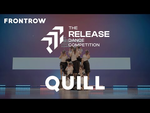 Quill - The Release Dance Competition 2025 - Showcase [Frontrow 4K]