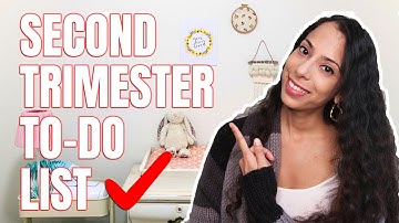 SECOND TRIMESTER TO DO LIST | Practical 2nd trimester tips