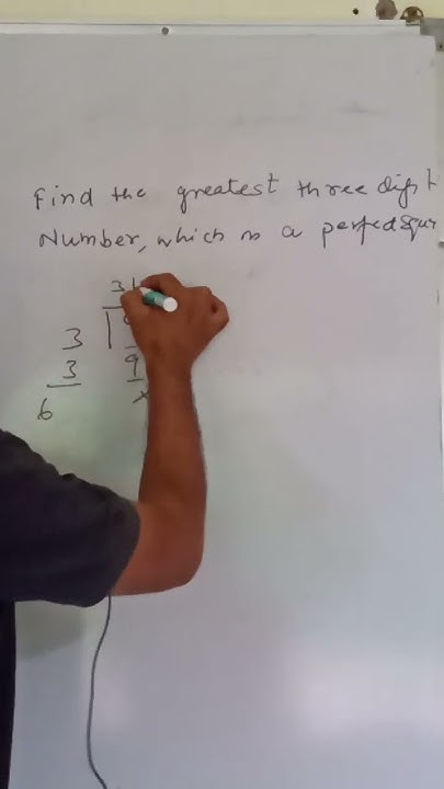 greatest-3-digit-perfect-square-number-khanacademy