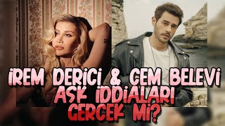 Son Dakika İrem Derici Ve Cem Belevi Aşk Yaşıyor Mu ? Magazin Haberleri Aşk İtirafı Gündem Haber