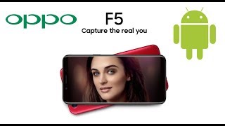 OPPO F5 | Capture The Real You screenshot 1