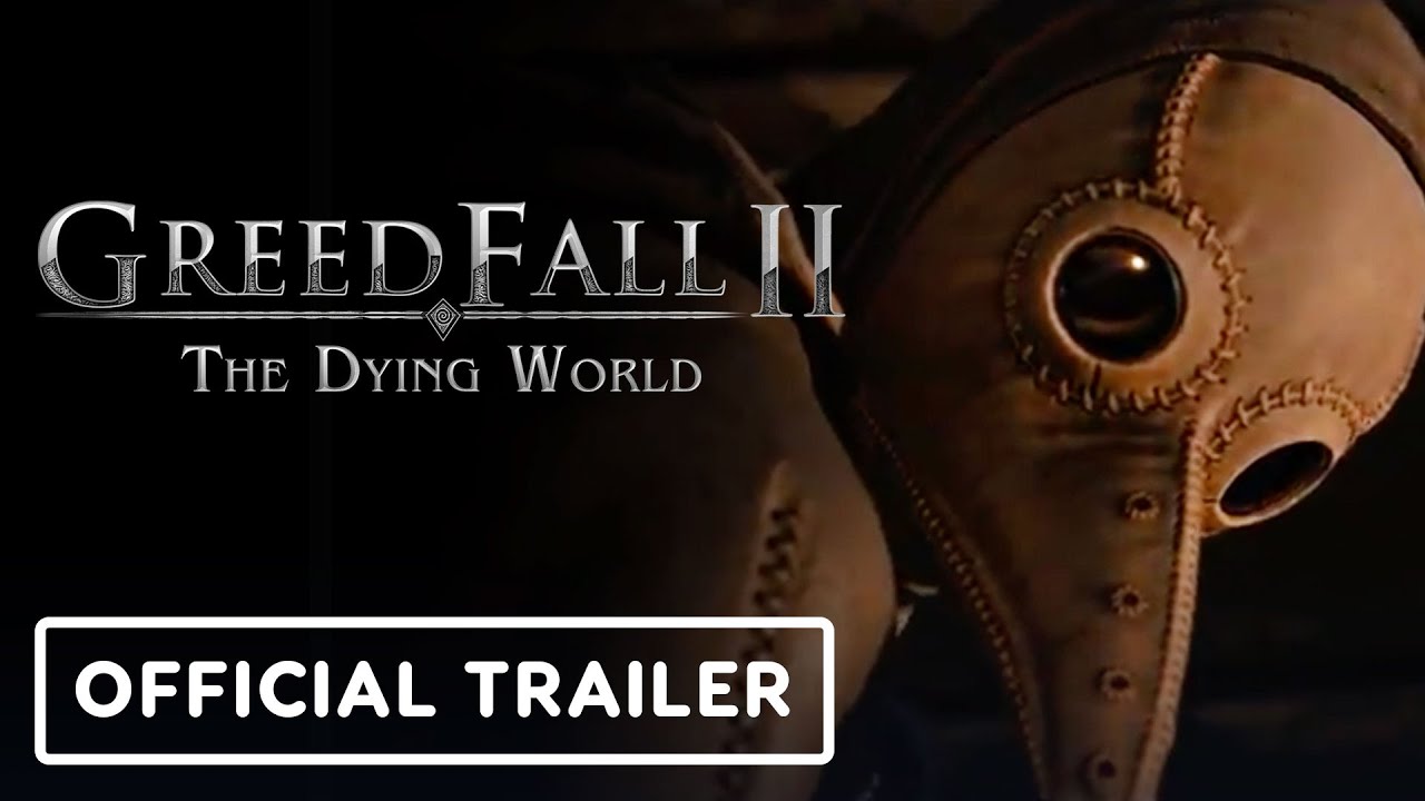 ⁣GreedFall 2: The Dying World - Official Doneigada Trailer