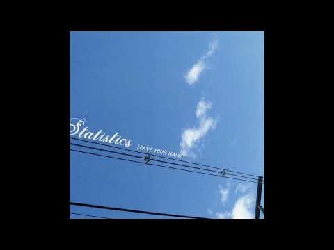 Statistics — Statistics - Leave Your Name (2004, Instrumental)