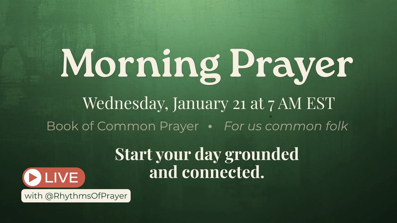 Morning Prayer LIVE | Anglican Daily Office | 7 AM EST Community
