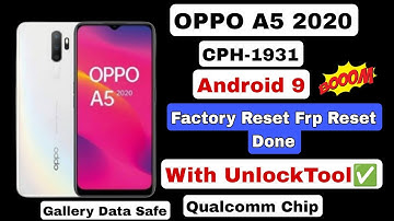 OPPO A5 2020 CPH-1931 Android 9 Password Reset by Unlocktool