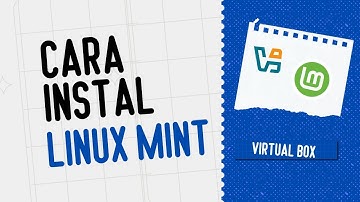 TUGAS APLIKASI KOMPUTER: Cara Install Linux Mint di Oracle VirtualBox (Lengkap & Mudah!)