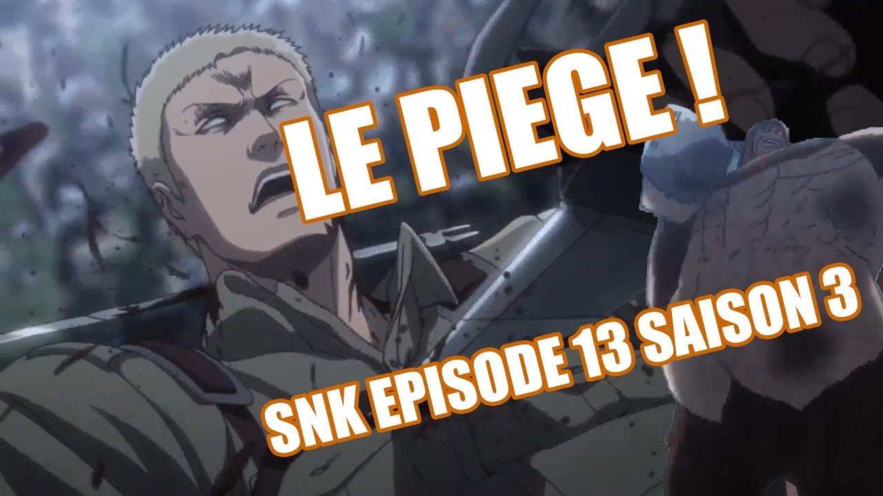 Attaque Des Titan Saison 3 épisode 13 Vf
