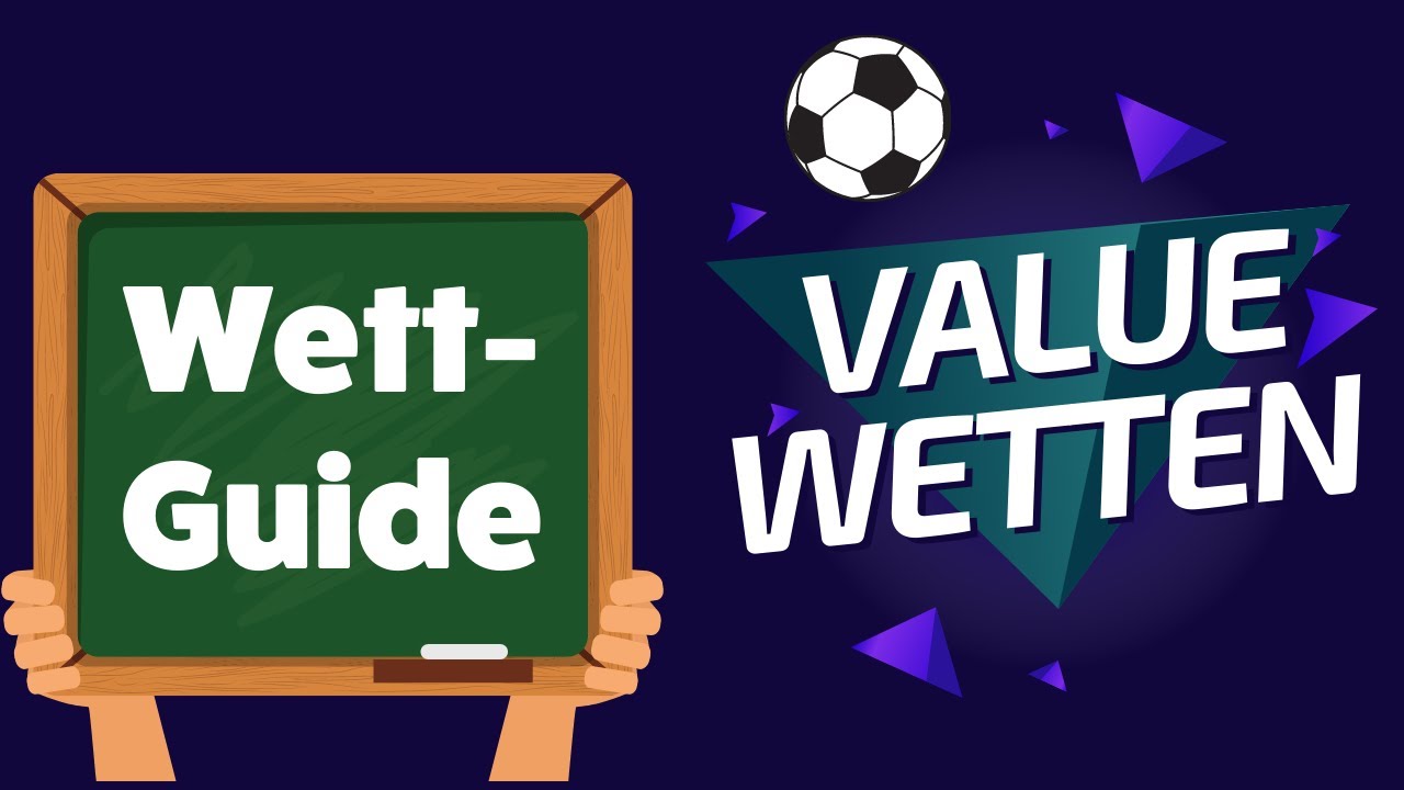 Value Wetten Wie finde ich gute, sichere Quoten? Sportwetten Guide