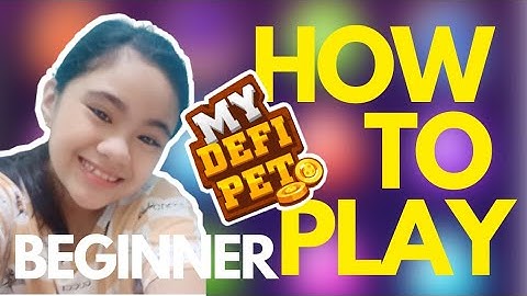 How to Play My Defi Pet |  Beginner