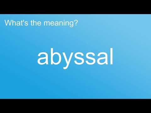 What's the meaning of "Abyssal", How to pronounce? #meaning #pronunciation #Dictionary