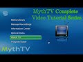 Complete MythTV Video Tutorial Series in one video.