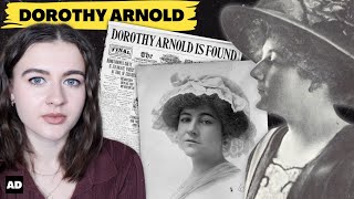Young socialite DISAPPEARED into thin air! The case of Dorothy Arnold