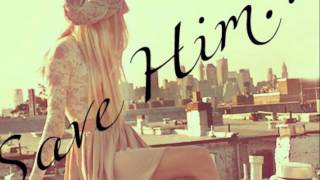 •Save Him•×Chapter O6×