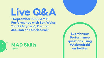 Performance: Live Q&A - MAD Skills