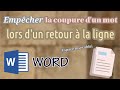 Empêcher la coupure d'un mot lors d'un retour à la ligne dans Word