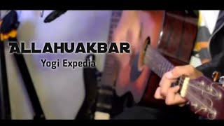 Yogi Expedia - Allahuakbar (  Video lirik )