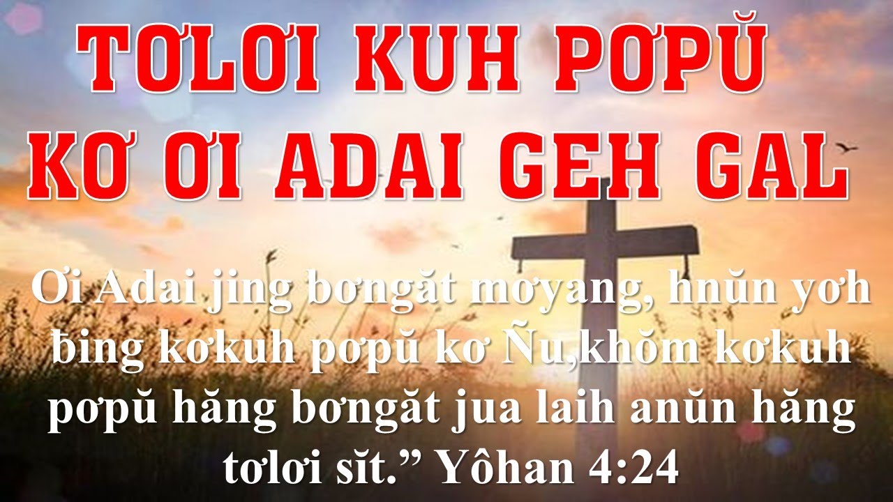 JƠNŬM GUAH HRƠI JUH -LƠ 27/08/2023-SANG OI ADAI PLEI BRENG