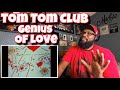 (From the video vault) Tom Tom Club - Genius of Love | REACTION