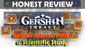 Why Artifact System Is BAD - 7 Days of Scientific Study (Genshin Impact Artifacts Honest Review)