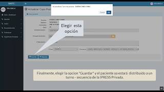 TUTORIAL IPRESS PRIVADA VÍDEO 2:  DISTRIBUIR PACIENTE YA ASIGNADO A  UN TURNO - SECUENCIA