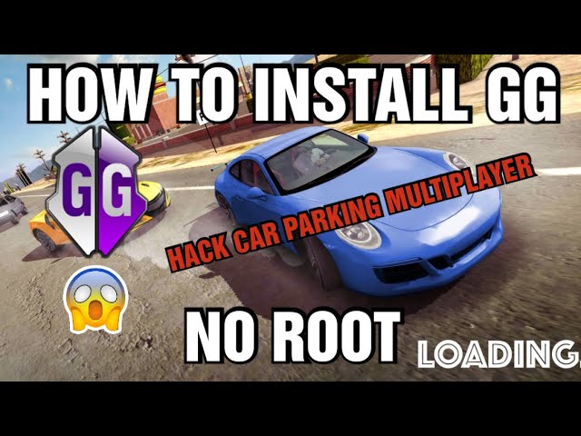 How to Install Game Guardian, Car Parking Multiplayer