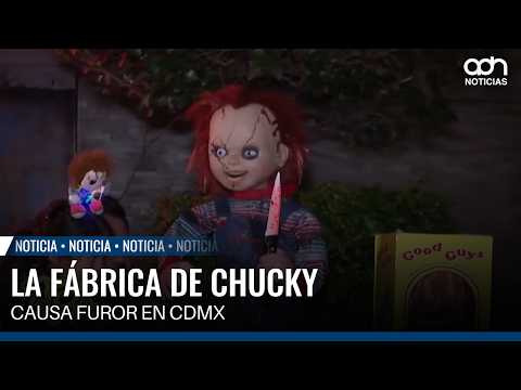 Free scares! Chucky's factory causes a sensation in Lindavista, Mexico City