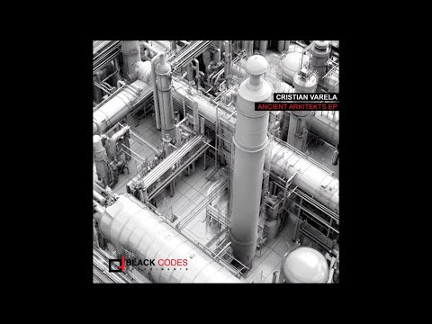 Cristian Varela - Psicostasia - Ancient Arkitekts E.P [Black Codes Experiments]
