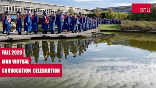 SFU MBB - Fall 2020 Convocation Celebration